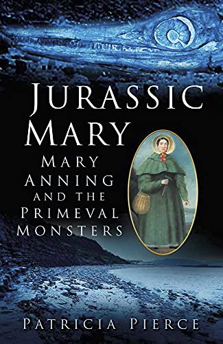 Beispielbild fr Jurassic Mary: Mary Anning and the Primeval Monsters zum Verkauf von WorldofBooks