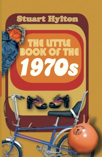 Beispielbild fr The Little Book of the 1970s zum Verkauf von WorldofBooks