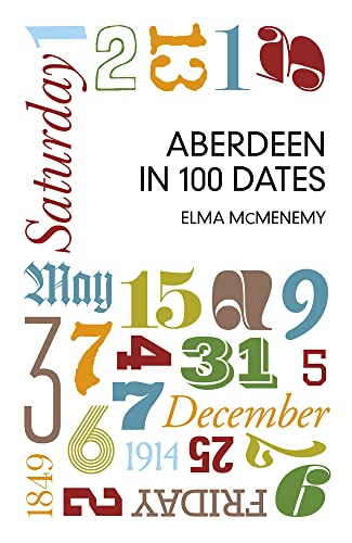 Beispielbild fr Aberdeen in 100 Dates zum Verkauf von Blackwell's