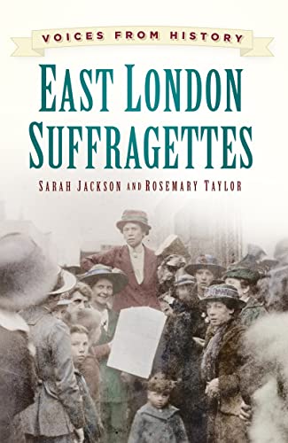 Beispielbild fr East London Suffragettes zum Verkauf von Better World Books