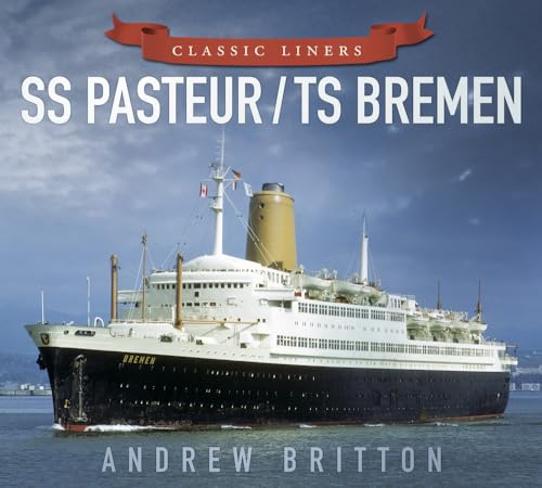 Beispielbild fr SS Pasteur/TS Bremen zum Verkauf von Blackwell's