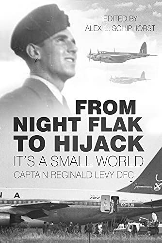 Beispielbild fr From Night Flak to Hijack: It's a Small World zum Verkauf von Anybook.com