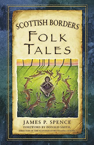 Beispielbild fr Scottish Borders Folk Tales zum Verkauf von HPB Inc.