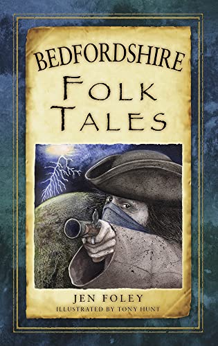 9780750962230: Bedfordshire Folk Tales