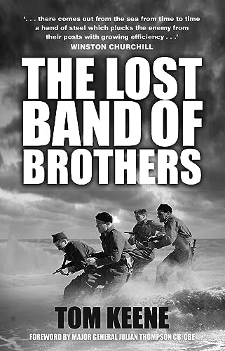 9780750962902: The Lost Band of Brothers