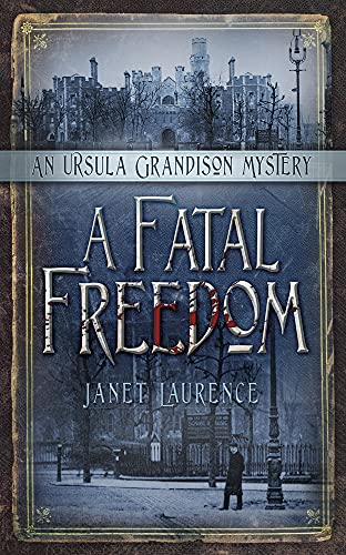 Beispielbild fr A Fatal Freedom : An Ursula Grandison Mystery zum Verkauf von Better World Books