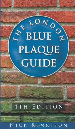 Beispielbild fr The London Blue Plaque Guide: Fourth Edition zum Verkauf von WorldofBooks