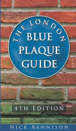 Stock image for The London Blue Plaque Guide Fourth Edition 4th Edition for sale by PBShop.store US