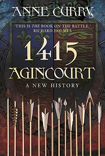Beispielbild fr 1415 Agincourt: A New History zum Verkauf von WorldofBooks