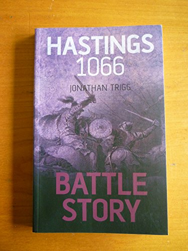 Beispielbild fr Battle Story Hastings 1066 zum Verkauf von AwesomeBooks