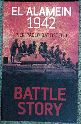 9780750965224: Battle Story El Alamein 1942