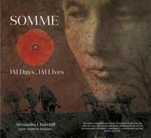 9780750965323: Somme: 141 Days, 141 Lives