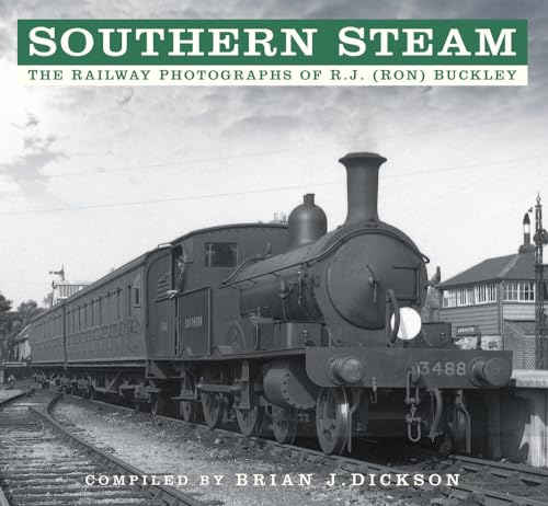 9780750966139: Southern Steam: The Railway Photographs of R.J. (Ron) Buckley