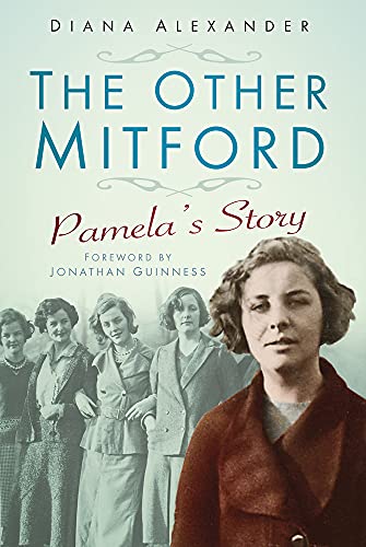 9780750966993: The Other Mitford: Pamela's Story