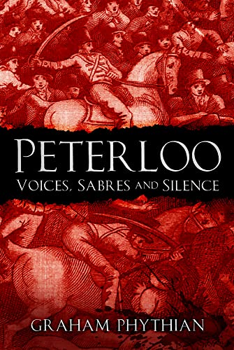 Beispielbild fr Peterloo: Voices, Sabres and Silence zum Verkauf von WorldofBooks