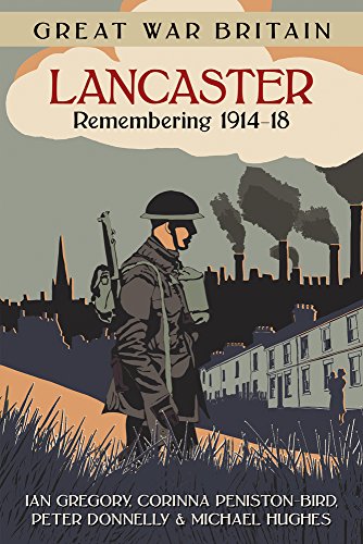 Beispielbild fr Great War Britain Lancaster: Remembering 1914-18 zum Verkauf von WorldofBooks