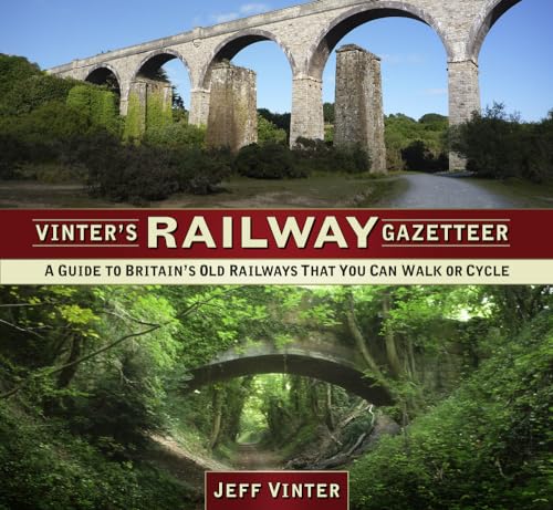 Stock image for Vinter's Railway Gazetteer: A Guide to Britain's Old Railways That You Can Walk or Cycle for sale by AwesomeBooks