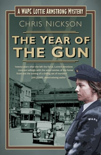 Imagen de archivo de The Year of the Gun: A WAPC Lottie Armstrong Mystery (Book 2) (2) a la venta por Books Unplugged