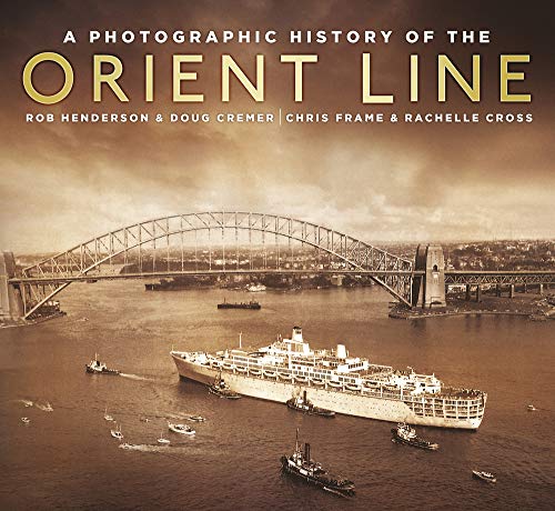 Beispielbild fr A Photographic Hist Orient Line zum Verkauf von HPB-Emerald