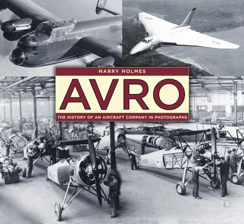 Beispielbild fr Avro: The History of an Aircraft Company in Photographs zum Verkauf von Reuseabook