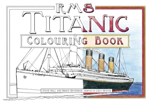 Imagen de archivo de RMS Titanic Colouring Book a la venta por ThriftBooks-Dallas