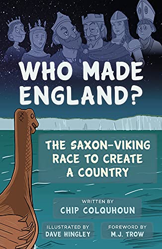 9780750982429: Who Made England?: The Saxon-Viking Race to Create a Country