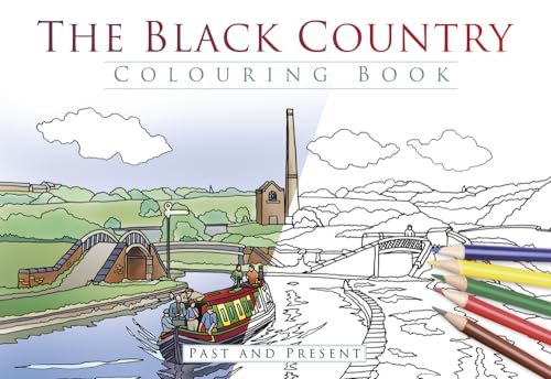 Imagen de archivo de The Black Country Colouring Book: Past and Present a la venta por WorldofBooks