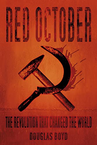 Beispielbild fr Red October: The Revolution that Changed the World zum Verkauf von WorldofBooks