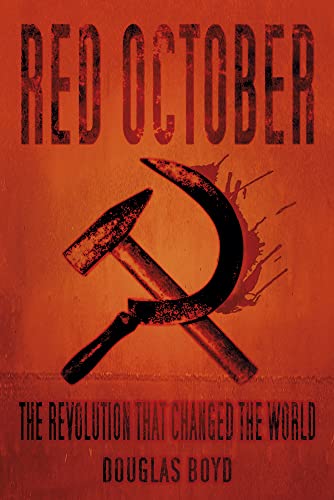 Stock image for Red October: The Revolution that Changed the World for sale by WorldofBooks