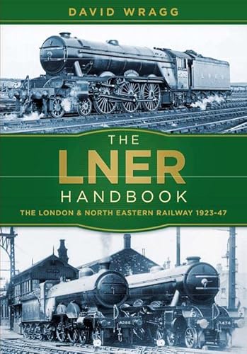 Beispielbild fr The LNER Handbook zum Verkauf von Blackwell's
