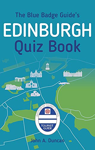 Beispielbild fr The Blue Badge Guide's Edinburgh Quiz Book zum Verkauf von WorldofBooks