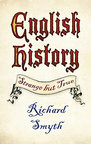 Imagen de archivo de English History (Strange but True) a la venta por SecondSale