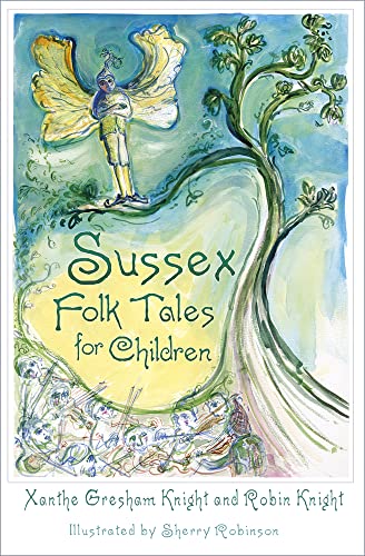 Stock image for Sussex Folk Tales for Children for sale by WorldofBooks