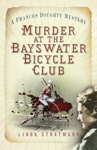 Beispielbild fr Murder at the Bayswater Bicycle Club zum Verkauf von Better World Books