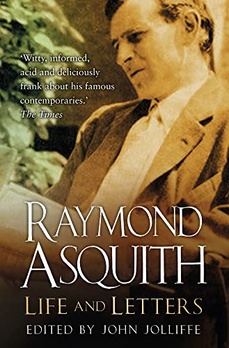 Stock image for Raymond Asquith: Life and Letters for sale by AwesomeBooks