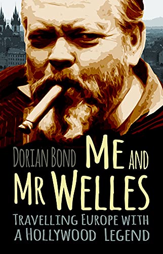 Beispielbild fr Me and Mr Welles zum Verkauf von Blackwell's