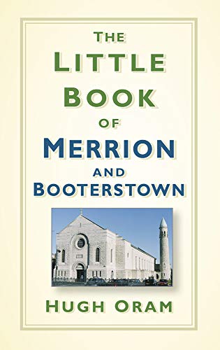 Stock image for The Little Book of Merrion and Booterstown for sale by WorldofBooks