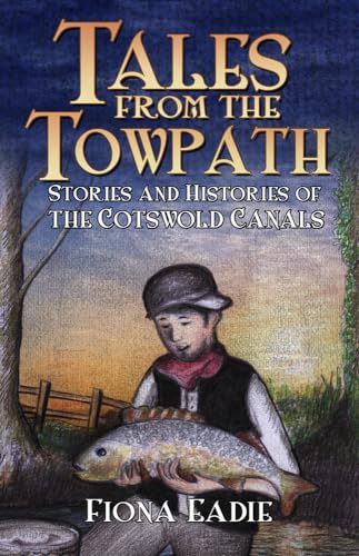 Beispielbild fr Tales from the Towpath zum Verkauf von Blackwell's