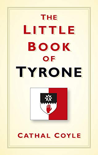 Beispielbild fr The Little Book of Tyrone zum Verkauf von Kennys Bookstore