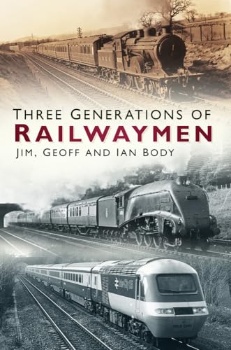 Imagen de archivo de Three Generations of Railwaymen a la venta por Blackwell's