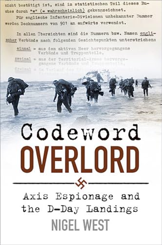 Beispielbild fr Codeword Overlord: Axis Espionage and the D-Day Landings zum Verkauf von PlumCircle