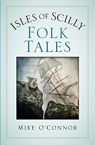 Stock image for Isles of Scilly Folk Tales for sale by Redux Books
