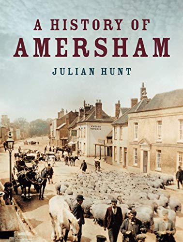 Imagen de archivo de A History of Amersham a la venta por AwesomeBooks