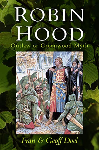Beispielbild fr Robin Hood: Outlaw or Greenwood Myth zum Verkauf von Reuseabook