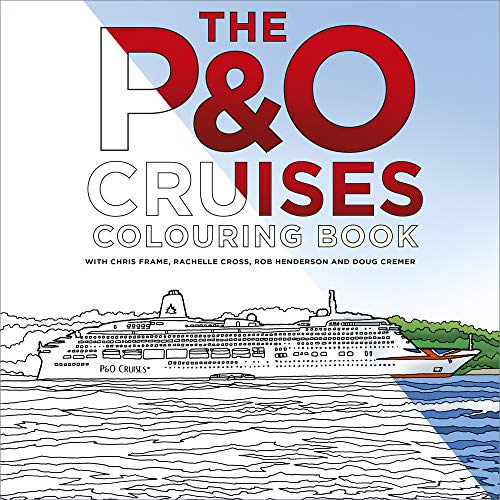 Stock image for The P&amp;O Cruises Colouring Book for sale by Blackwell's