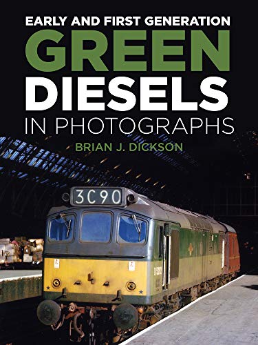 Beispielbild fr Early and First Generation Green Diesels in Photographs zum Verkauf von Blackwell's