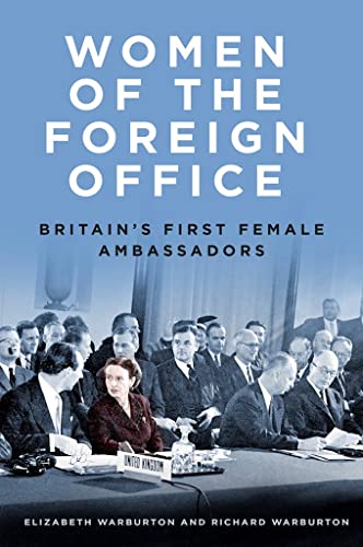 Beispielbild fr Women of the Foreign Office zum Verkauf von Blackwell's