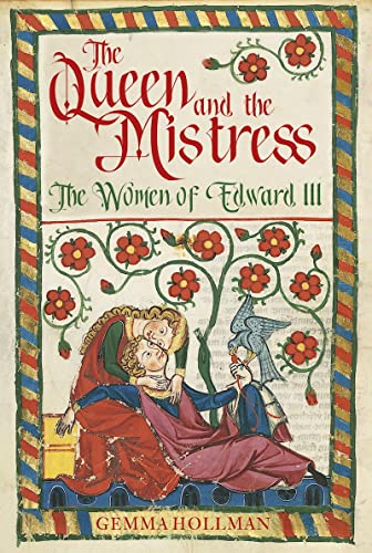 Stock image for The Queen and the Mistress: The Women of Edward III for sale by WorldofBooks