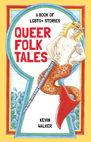 Imagen de archivo de Queer Folk Tales: A Book of LGBTQ Stories a la venta por MusicMagpie