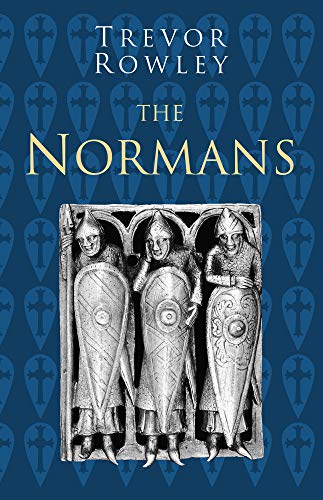 Stock image for The Normans: Classic Histories Series for sale by WorldofBooks